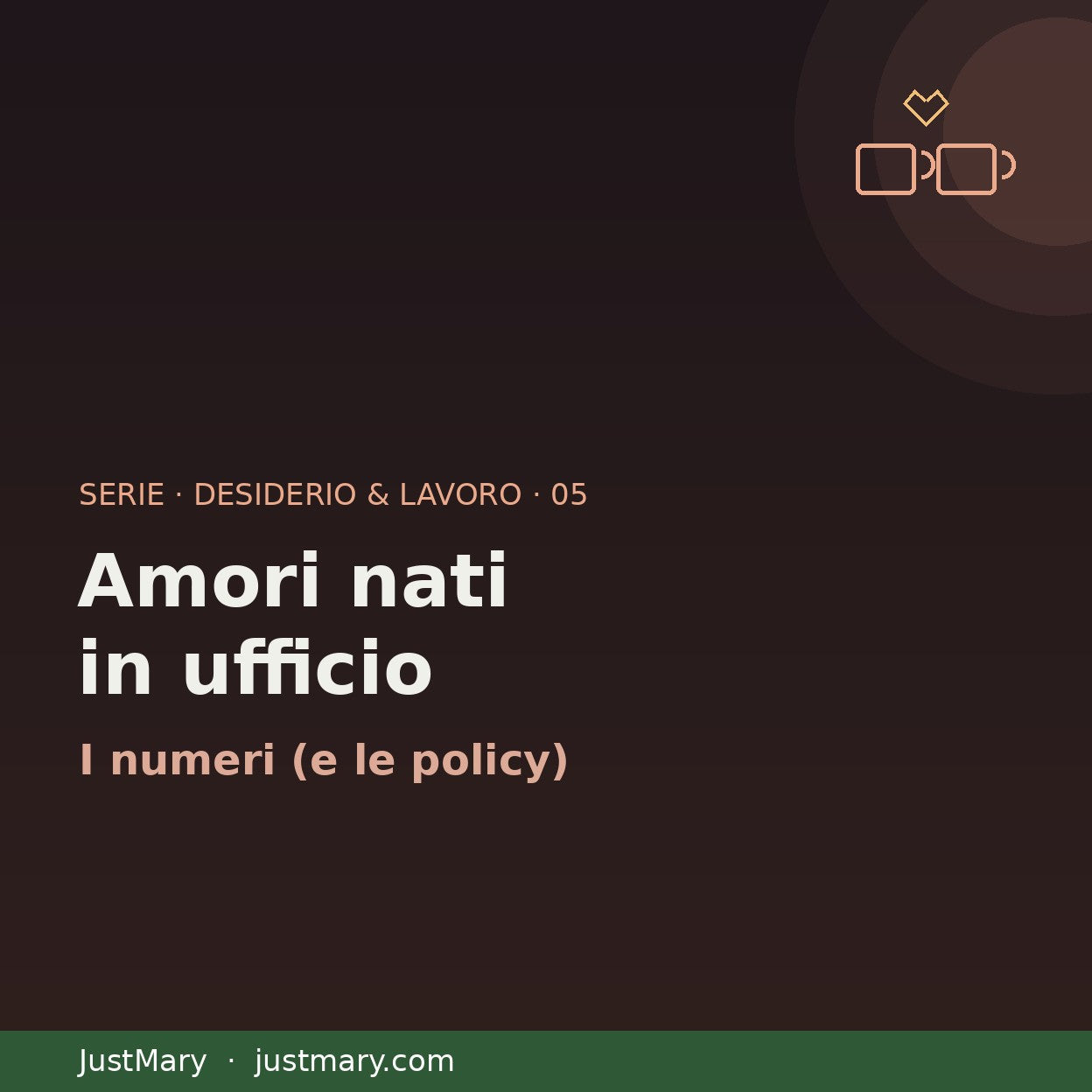 Amori nati in ufficio - JustMary