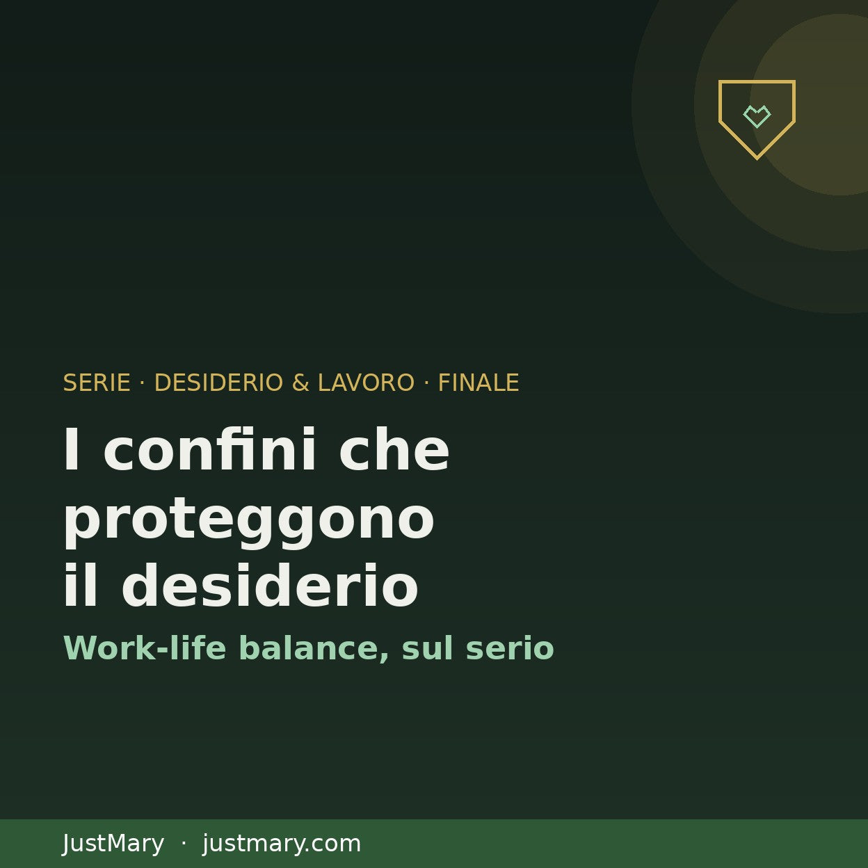 Work-life balance e desiderio - JustMary